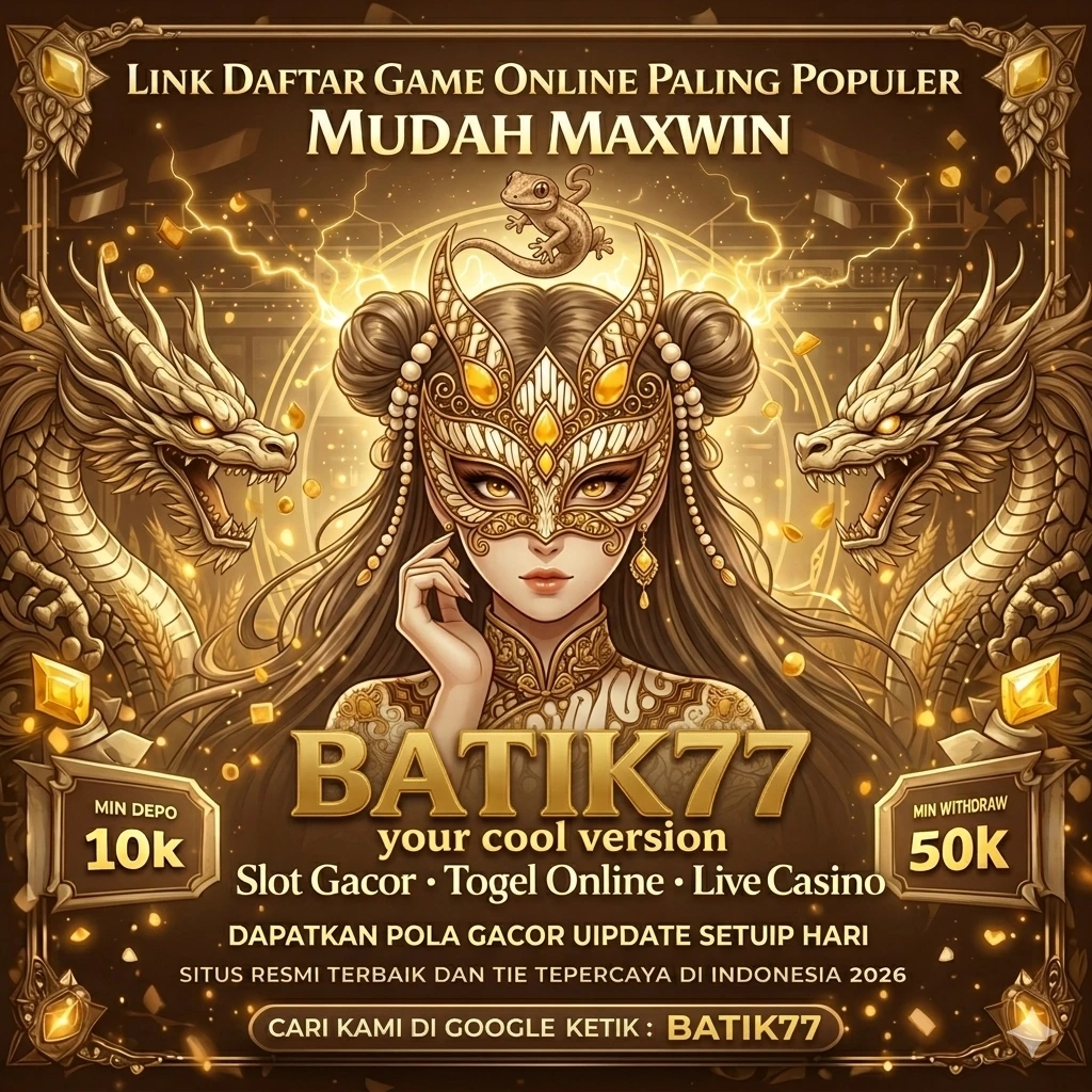 Info Lengkap Aplikasi batik77 Versi Terbaru dan litetoto: Rangkuman Brand yang Banyak Dicari